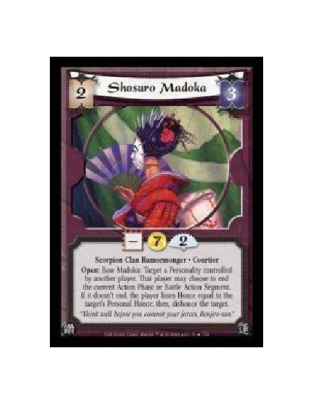 Shosuro Madoka (Español)  - Scorpion Clan Rumormonger · Courtier. Open: Bow Madoka: Target a Personality controlled by another p