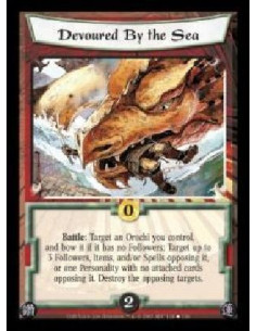 Devoured By the Sea  - Battle: Target an Orochi you control, and bow it if it has no Followers: Target up to 3 Followers, Items,