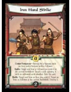 Iron Hand Strike  - Center Formation · Formed by a Samurai with an Item and a Samurai with a Follower. Battle: Target and bow a 