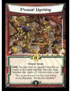 Peasant Uprising  - Delayed Terrain. Battle: You may target an opposed Personality you control at the current battlefield. Move 