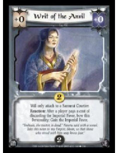 Writ of the Anvil  - Will only attach to a Samurai Courtier. Reaction: After a player pays a cost of discarding the Imperial Fav