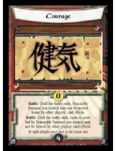 Courage FOIL (Spain)  - Battle: Until the battle ends, Honorable Samurai you control may not be moved home by other players' car