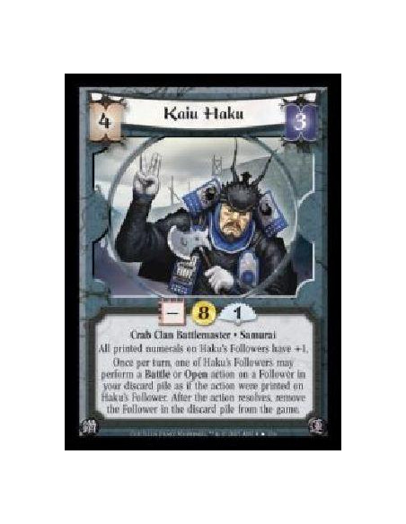 Kaiu Haku FOIL (Español)  - Crab Clan Battlemaster · Samurai. All printed numerals on Haku's Followers have +1. Once per turn, o