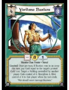 Yoritomo Buntaro FOIL  - Mantis Clan Pirate · Naval. Limited: Once per turn, if Buntaro was in an army this turn, pay Gold equal