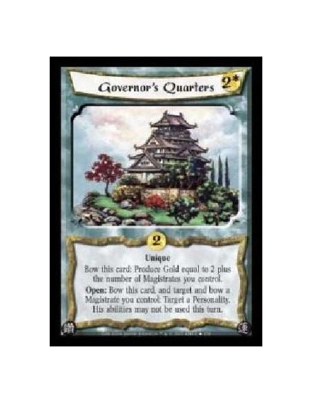 Governor's Quarters FOIL  - Unique. Bow this card: Produce Gold equal to 2 plus the number of Magistrates you control. Open: Bow