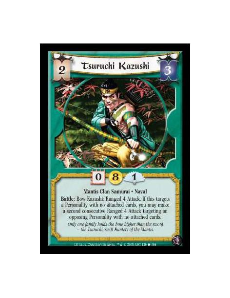 Tsuruchi Kazushi (Spanish Language)  - Mantis Clan Samurai · Naval. Battle: Bow Kazushi: Ranged 4 Attack. If this targets a Pers