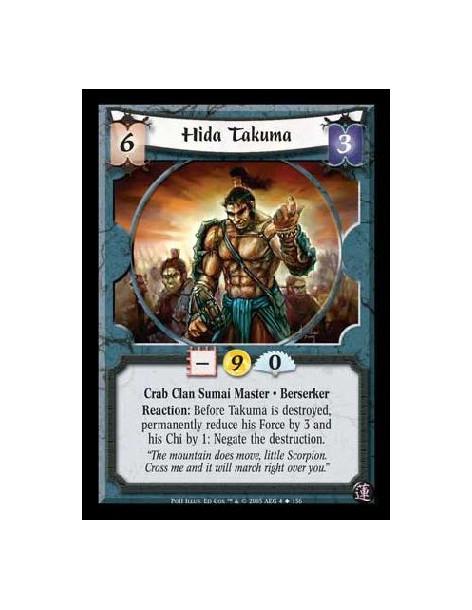 Hida Takuma (Spanish Language)  - Crab Clan Sumai Master · Berserker. Reaction: Before Takuma is destroyed, permanently reduce h