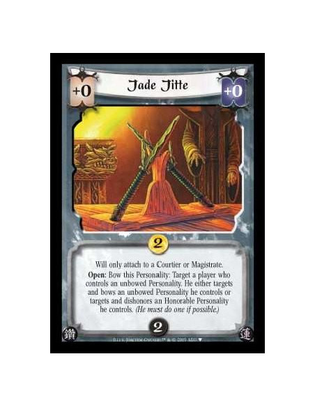 Jade Jitte  - Will only attach to a Courtier or Magistrate.  Open: Bow this Personality: Target a player who controls an unbowed