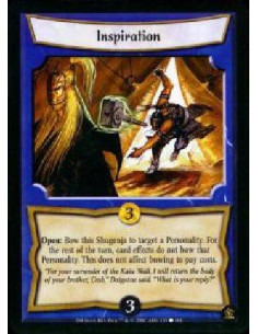 Inspiration  - Open: Bow this Shugenja to target a Personality. For the rest of the turn, card effects do not bow that Personali