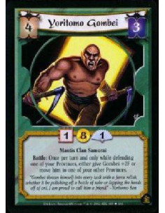 Yoritomo Gombei  - Mantis Clan Samurai Battle: Once per turn and only while defending one of your Provinces, either give Gombei 