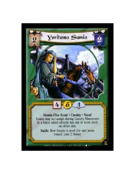 Yoritomo Sumio  - Mantis Clan Scout * Cavalry * Naval Sumio may not assisn during Cavalry Maneuvers to a battle which already ha