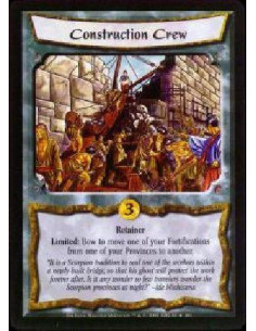 Construction Crew  - Retainer Limited: Bow to move one of your Fortifications from one of your Provinces to another.