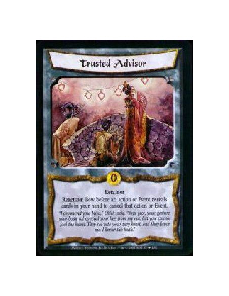 Trusted Advisor  - Retainer Reaction: Bow before an action or Event reveals cards in your hand to cancel that Action or Event.
