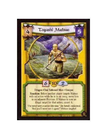 Togashi Matsuo FOIL  - Dragon Clan Tattooed Man * Unique Reaction: Before another player targets Matsuo with an action while he 