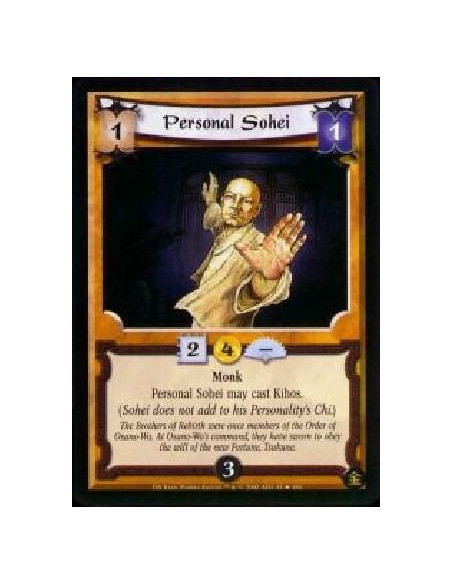 Personal Sohei FOIL  - Monk Personnal Sohei may cast Kihos. (Sohei does not add to his Personality's Chi.) The Brother of Rebirt