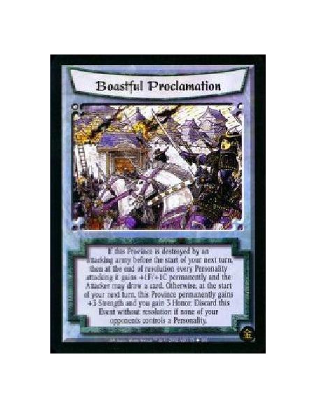Boastful Proclamation  - If this Province is destroyed by an attacking army before the start of your next turn, then at the end 