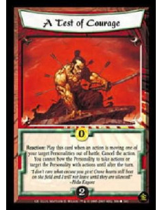 A Test of Courage (Español)  - Reaction: Play when an action is moving one or more of your Personalities out of a battle. Target