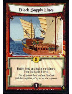 Block Supply Lines  - Battle: Send an attacking unit home from this battle, bowed. 