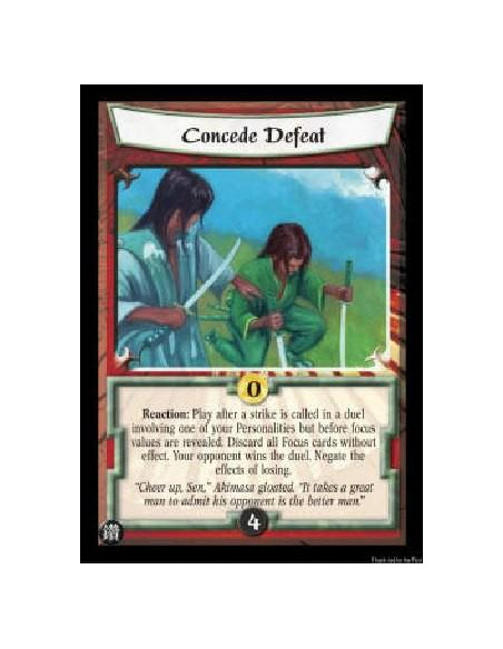 Concede Defeat  - Reaction: Play after a strike is called in a duel involving one of your Personalities but before focus values 