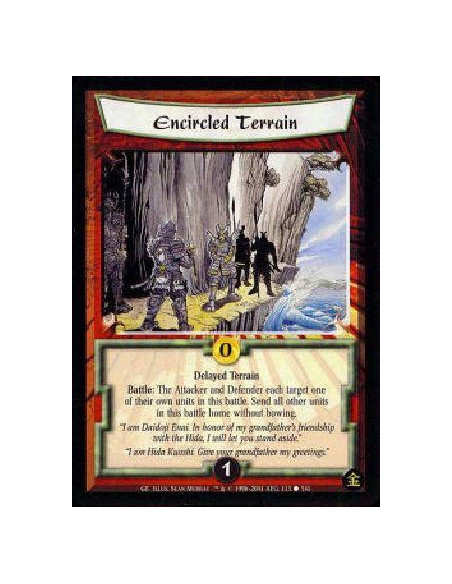 Encircled Terrain  - Delayed Terrain Battle: The Attacker and Defender each target one of their own units in this battle. You de