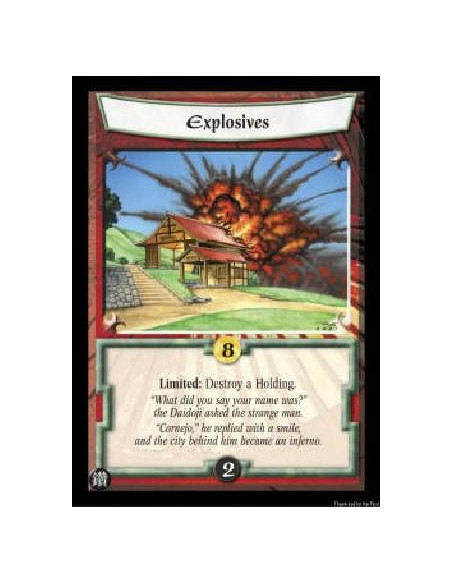 Explosives  - Limited: Destroy a Holding. 
