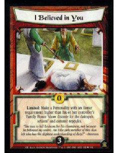 I Believed in You  - Political Limited: Make a Personality with an Honor Requirement higher than his controller's Family Honor c