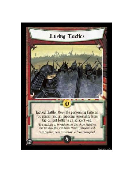 Luring Tactics  - Tactical Battle: Move the performing Tactician you control and an opposing Personality from the current battle