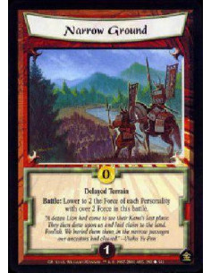 Narrow Ground  - Delayed Terrain Battle: Lower to 2 the Force of each Personality with over 2 Force in this battle. 