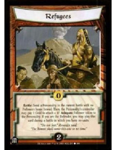 Refugees (Spanish)  - Battle: Send a Personality in the current battle with no Followers home bowed. Then, the Personality's con