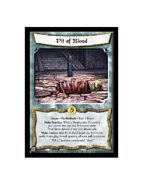 Pit of Blood FOIL (Alemán)  - Unique · Shadowlands · Lose 2 Honor.Maho Reaction: When a Bloodspeaker Personality you control die