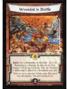 Wounded in Battle  - Battle: Give a Personality in this battle -2C. If the Personality is a Samurai, he does not die from having