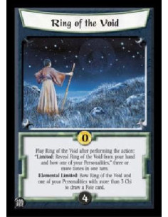 Ring of the Void  - Play Ring of the Void after performing the action: "Limited: Reveal Ring of the Void from your hand and bow 