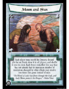 Moon and Sun  - Each player may search his Dynasty discard pile for an Event, show it to all players, and shuffle it into his de
