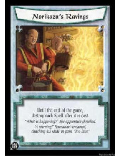 Norikazu's Ravings  - Until the end of the game, destroy each Spell after it is cast.