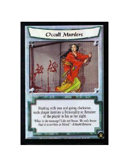 Occult Murders (Spanish)  - Beginning with you and proceeding in turn order, each player destroys a Personality or Retainer of t