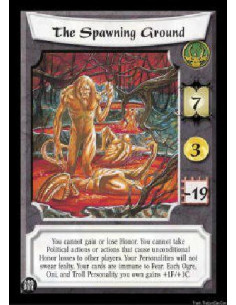 The Spawning Ground  - You cannot gain or lose Honor. You cannot take Political actions or actions that cause unconditional Hono