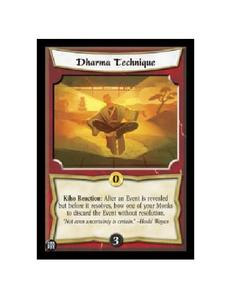 Dharma Technique  - Kiho Reaction: After an Event is revealed but before it resolves, bow one of your Monks to discard the Event