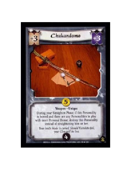 Chukandomo FOIL  - Weapon * Unique During your Straighten Phase, if this Personality is bowed and there are any Personalities in