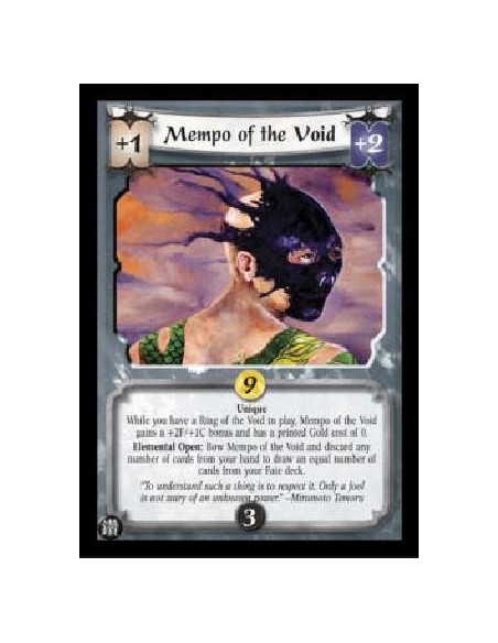 Mempo of the Void  - Unique While you have a Ring of the Void in play, Mempo of the Void gains a +2F/+1C bonus and has a printed