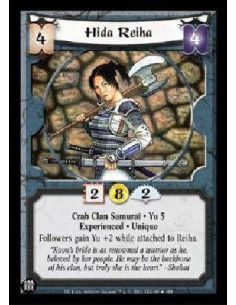 Hida Reiha Exp  - Crab Clan Samurai * Yu 5 Experienced * Unique Followers gain Yu +2 while attached to Reiha.