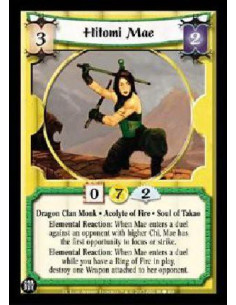 Hitomi Mae  - Dragon Clan Monk * Acolyte of Fire * Soul of Takao Elemental Reaction: When Mae enters a duel against an opponent 
