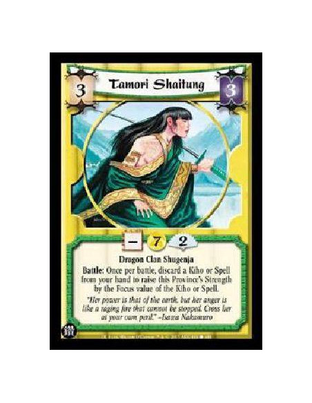 Tamori Shaitung  - Dragon Clan Shugenja Battle: Once per battle, discard a Kiho or Spell from your hand to raise this Province's