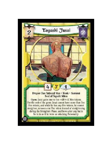 Togashi Jusai  - Dragon Clan Tattooed Man * Monk * Samurai Soul of Togashi Mitsu Open: Jusai gains one to five +1F/+1C Fire toke
