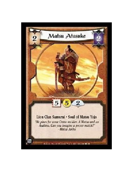 Matsu Atasuke  - Lion Clan Samurai * Soul of Matsu Yojo 