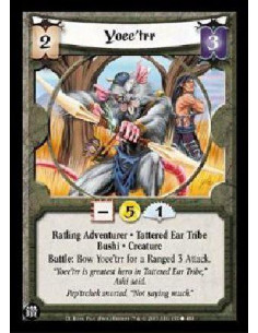 Yoee'trr  - Ratling Adventurer * Tattered Ear Tribe Bushi * Creature Battle: Bow Yoee'trr for a Ranged 3 Attack. 