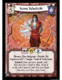 Isawa Washichi Exp2 FOIL  - Phoenix Clan Shugenja * Double Chi Unique * Soul of Naka Kuro Experienced 2 Limited: Once per turn, 