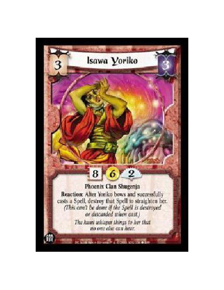 Isawa Yoriko  - Phoenix Clan Shugenja Reaction: After Yoriko bows and successfully casts a Spell, destroy that Spell to straight