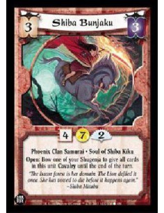 Shiba Bunjaku  - Phoenix Clan Samurai * Soul of Shiba Kiku Open: Bow one of your Shugenja to give all cards in this unit Cavalry