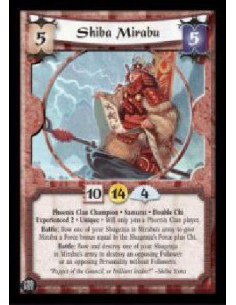 Shiba Mirabu Exp2  - Phoenix Clan Champion * Samurai * Double Chi Experienced 2 * Unique * Will only join a Phoenix Clan player.