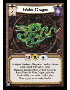 Water Dragon FOIL  - Unaligned Creature * Shugenja * Cavalry * Unique Cannot attach Followers or Items. Elemental Reaction: Once